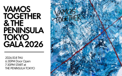 VAMOS TOGETHER & The Peninsula Tokyo GALA 2026 開催のお知らせ